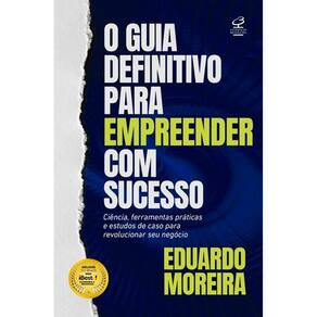 O Guia Definitivo para Empreender com Sucesso