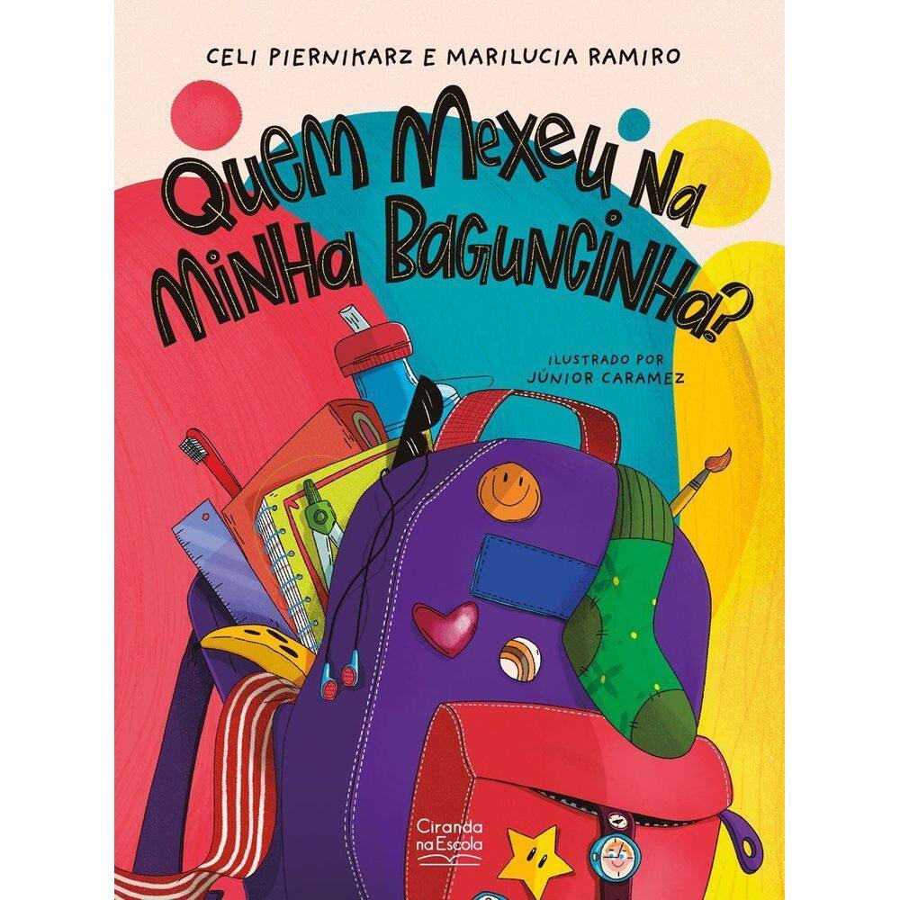 Quem Mexeu na Minha Baguncinha?