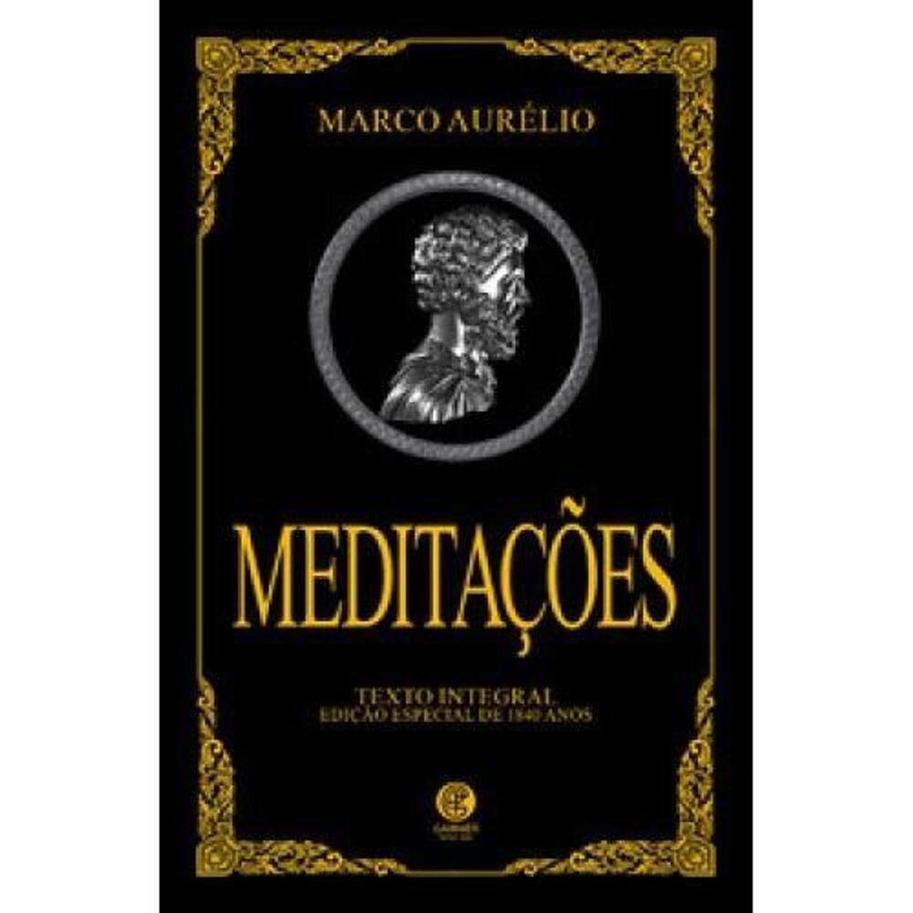 Livro Meditações - Marco Aurélio - Série Ouro - Garnier