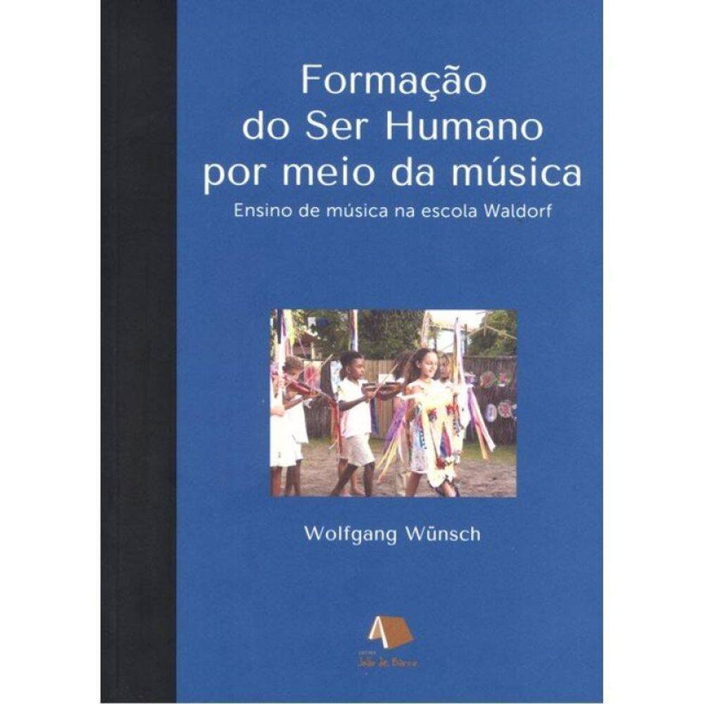 A Formação Do Ser Humano Por Meio Da Música