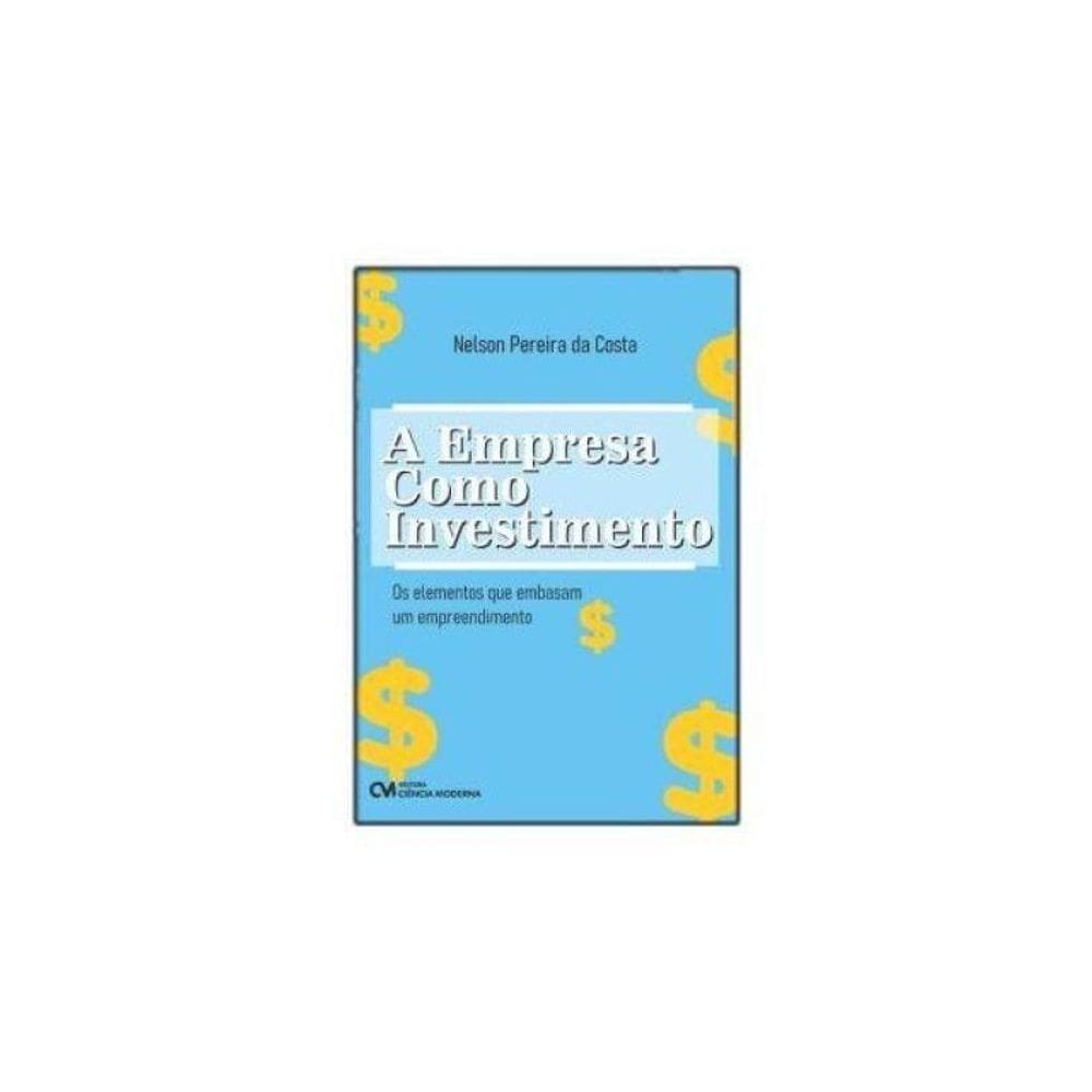 A Empresa Como Investimento