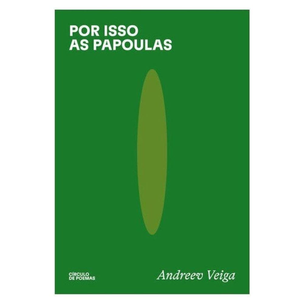 Por Isso As Papoulas