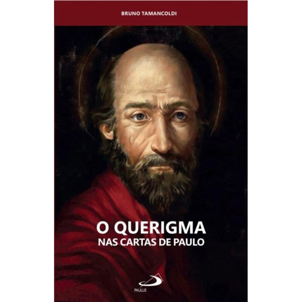 O querigma nas cartas de Paulo