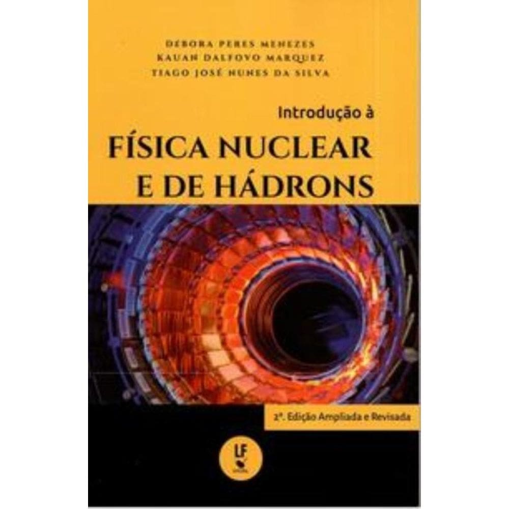 Introdução À Física Nuclear E De Hádrons