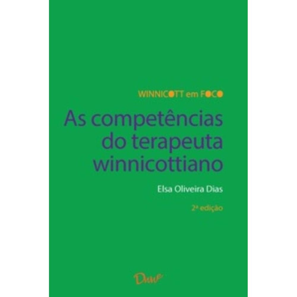 As competências do terapeuta winnicottiano