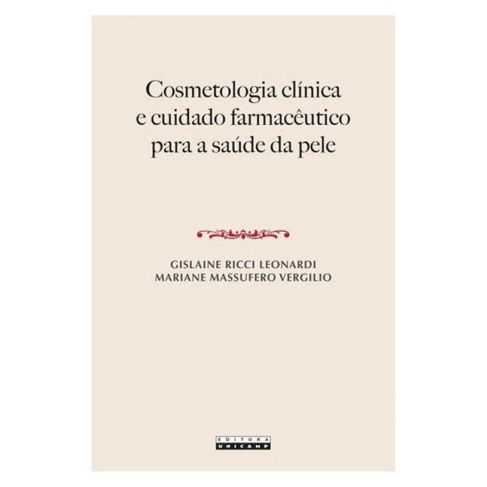 Cosmetologia Clínica E Cuidado Farmacêutico Para A Saúde Da Pele