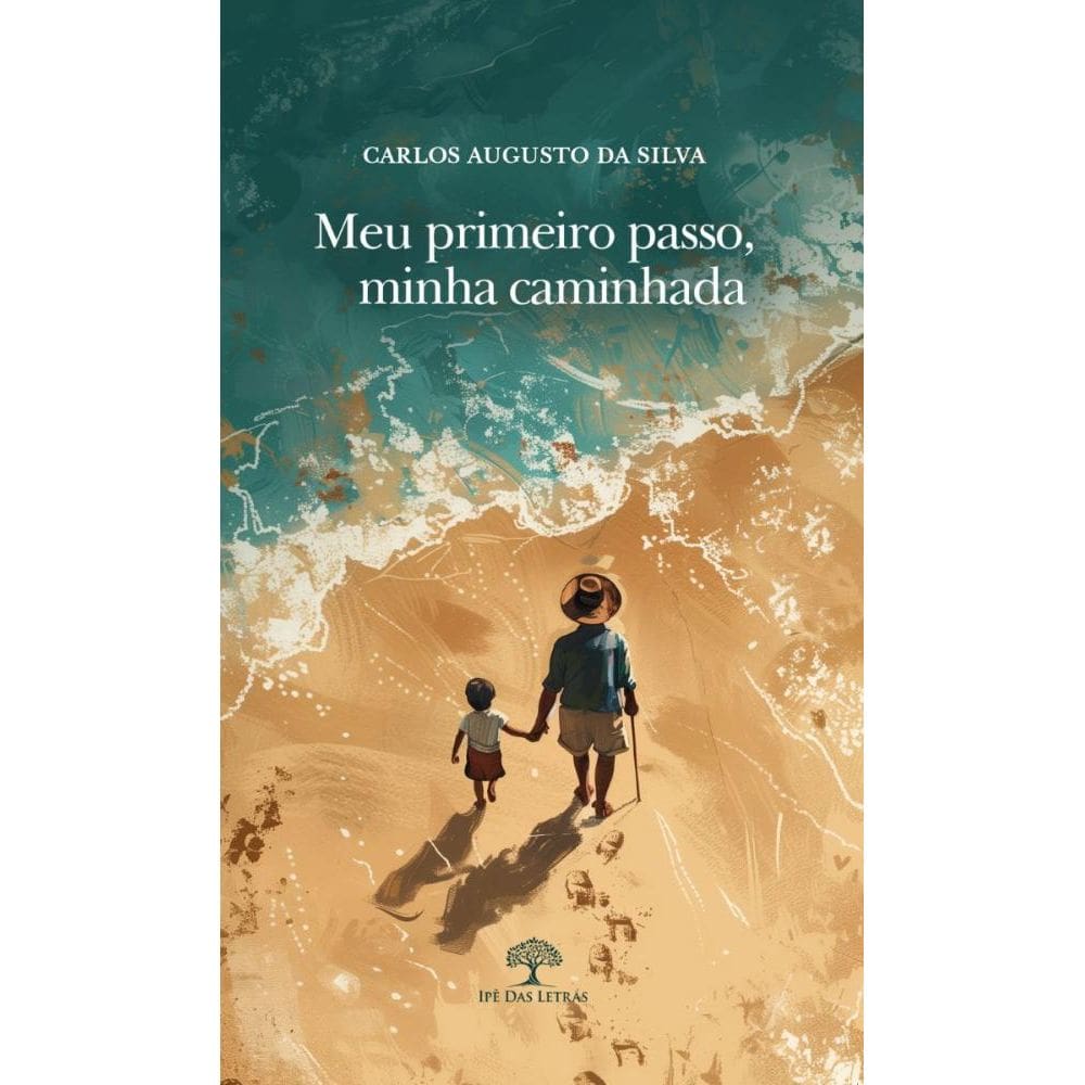Meu primeiro passo, minha caminhada