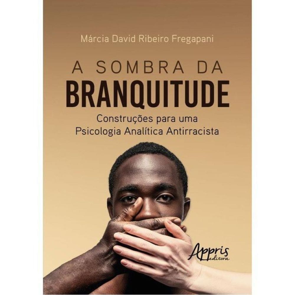 A Sombra Da Branquitude