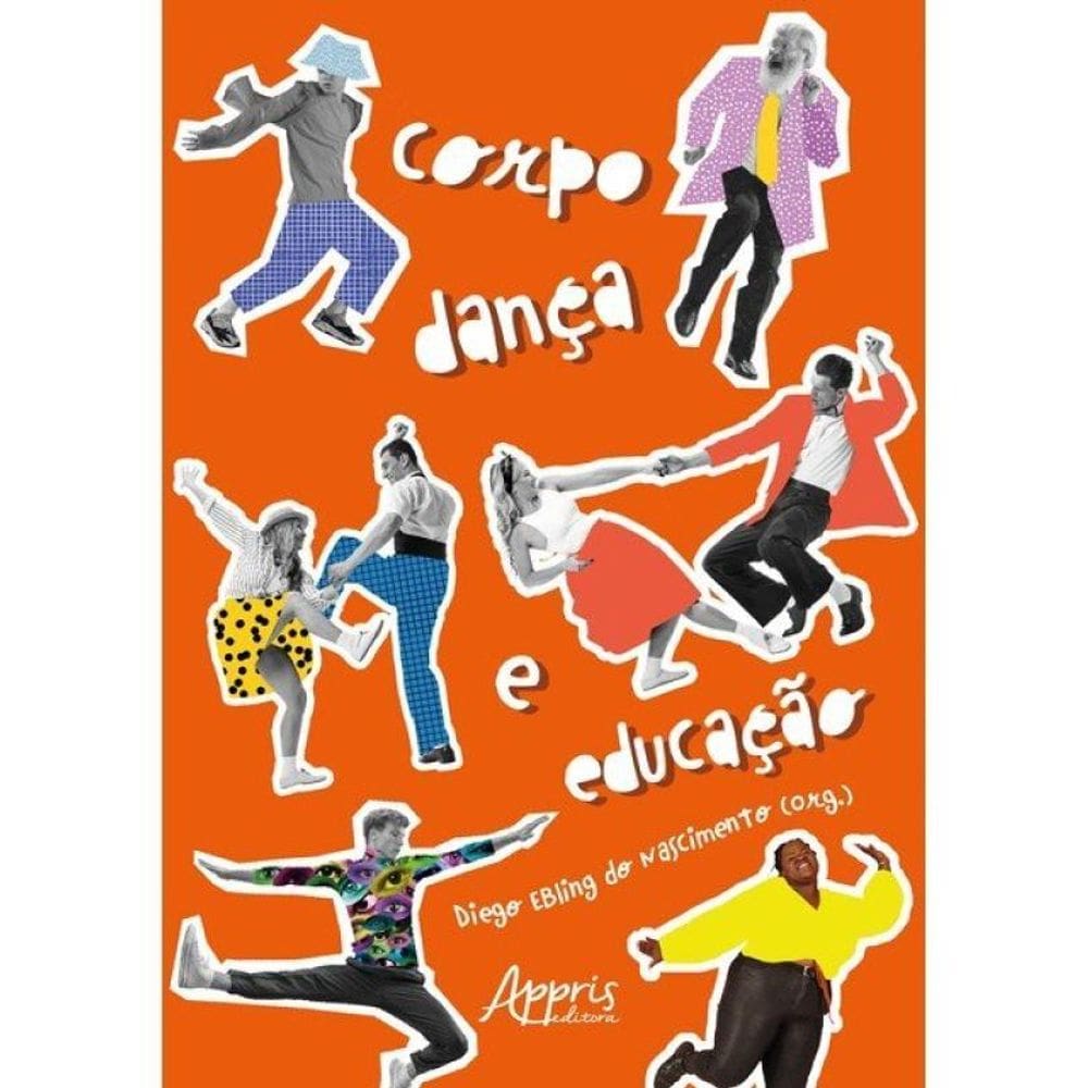 Corpo, Dança E Educação