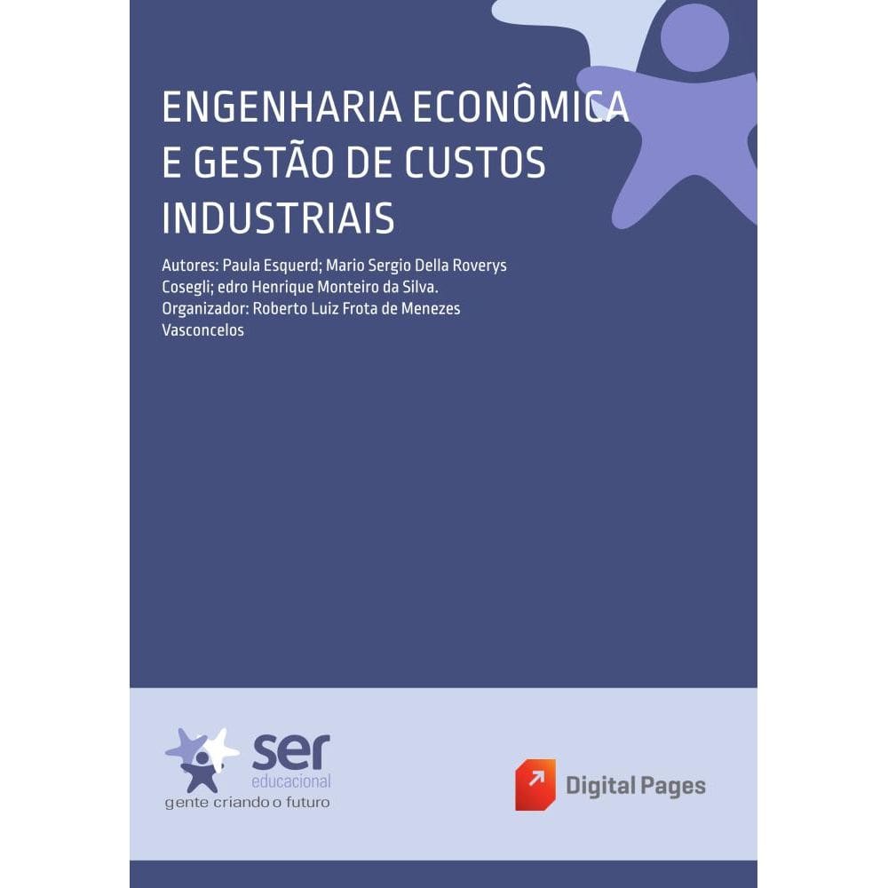 Engenharia Econômica e Gestão de Custos Industriais