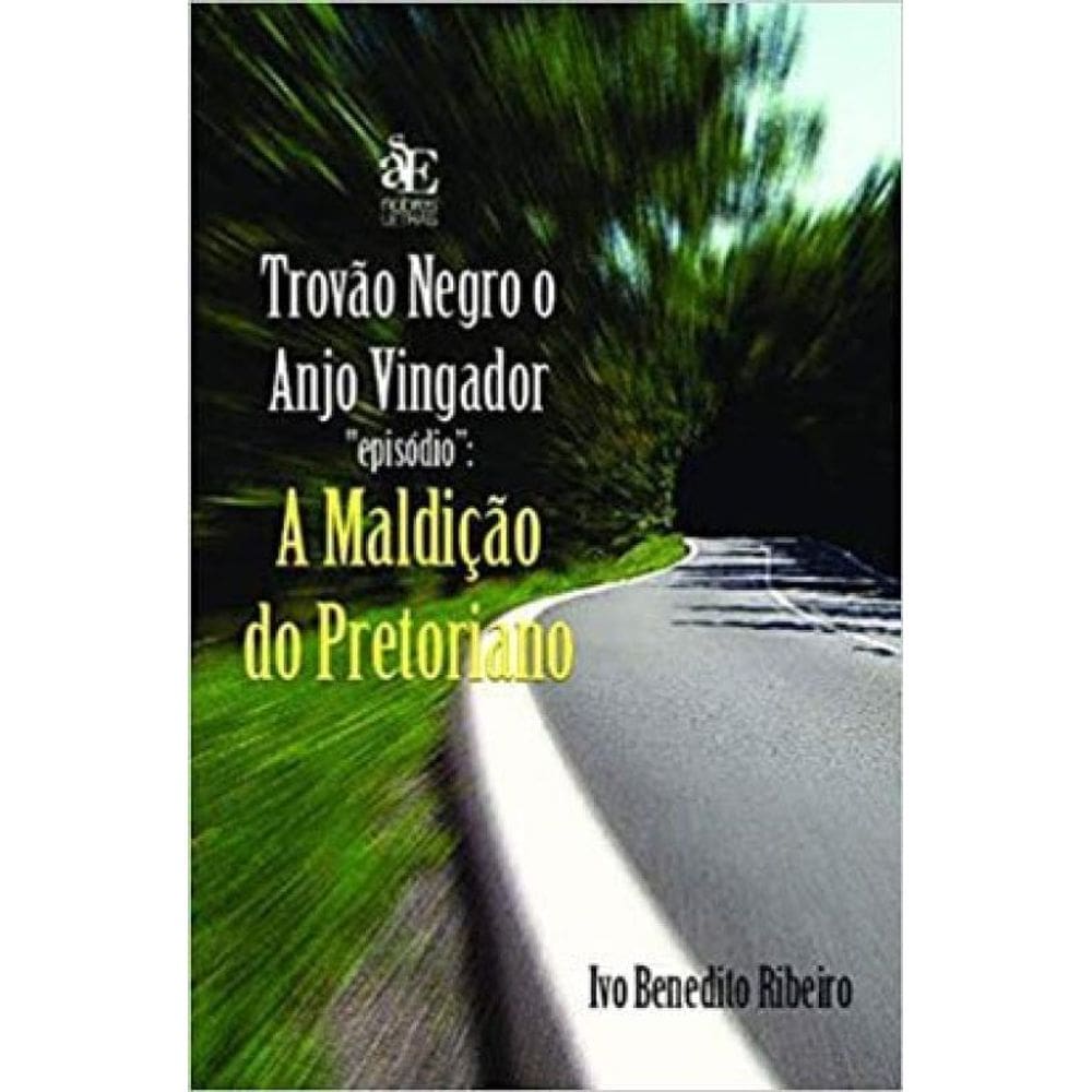 Trovão Negro O Anjo Vingador