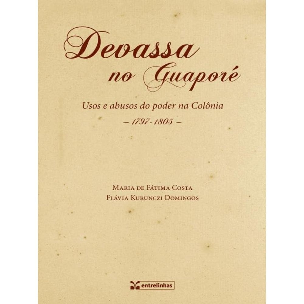 Devassa No Guaporé