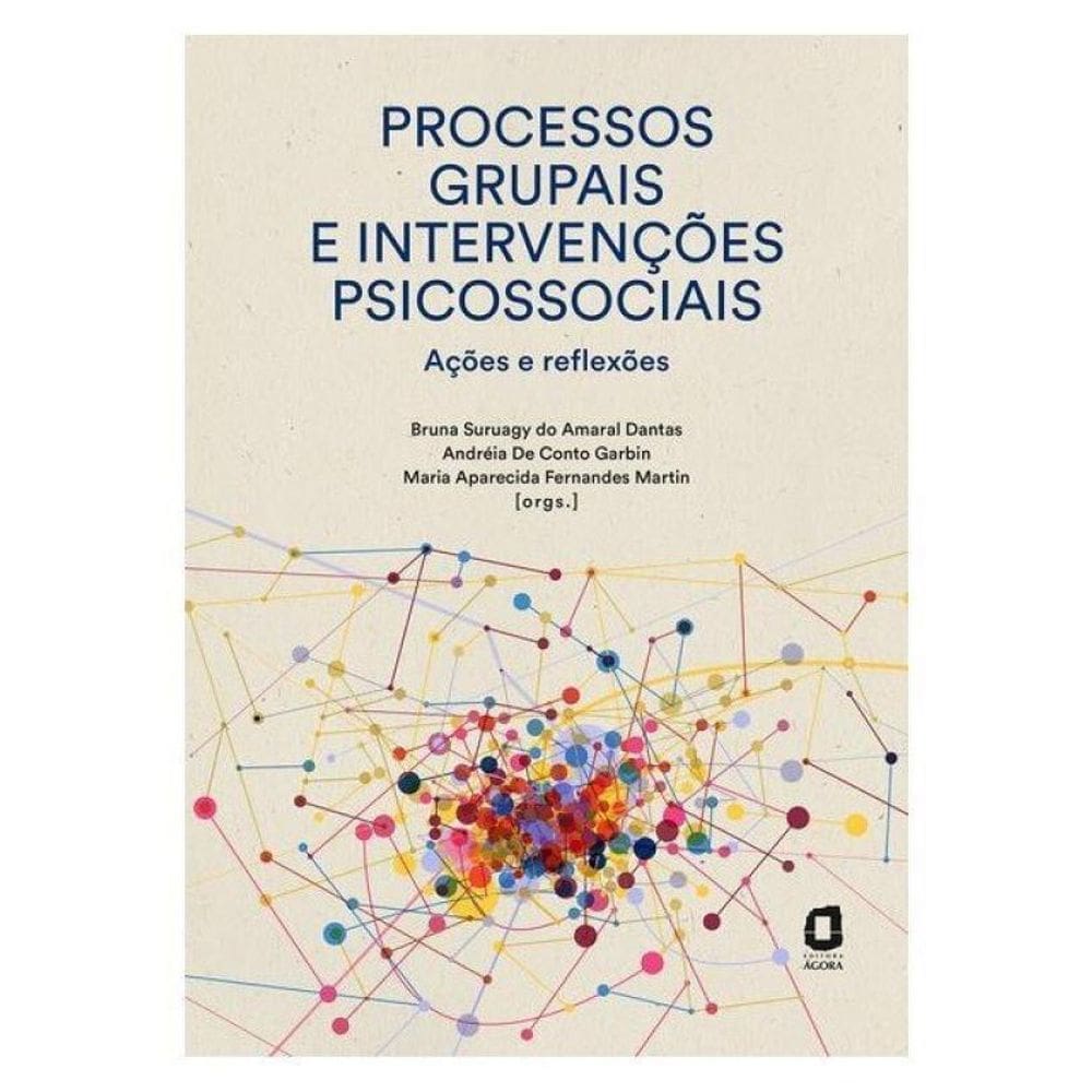 Processos Grupais E Intervenções Psicossociais