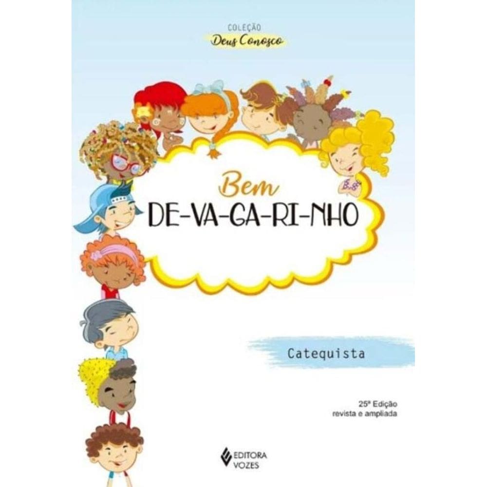 Bem Devagarinho - Catequista