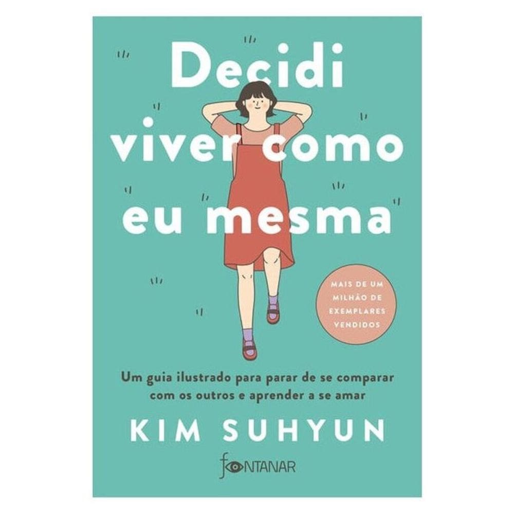 Decidi Viver Como Eu Mesma – Livro Indicado Pelo Bts