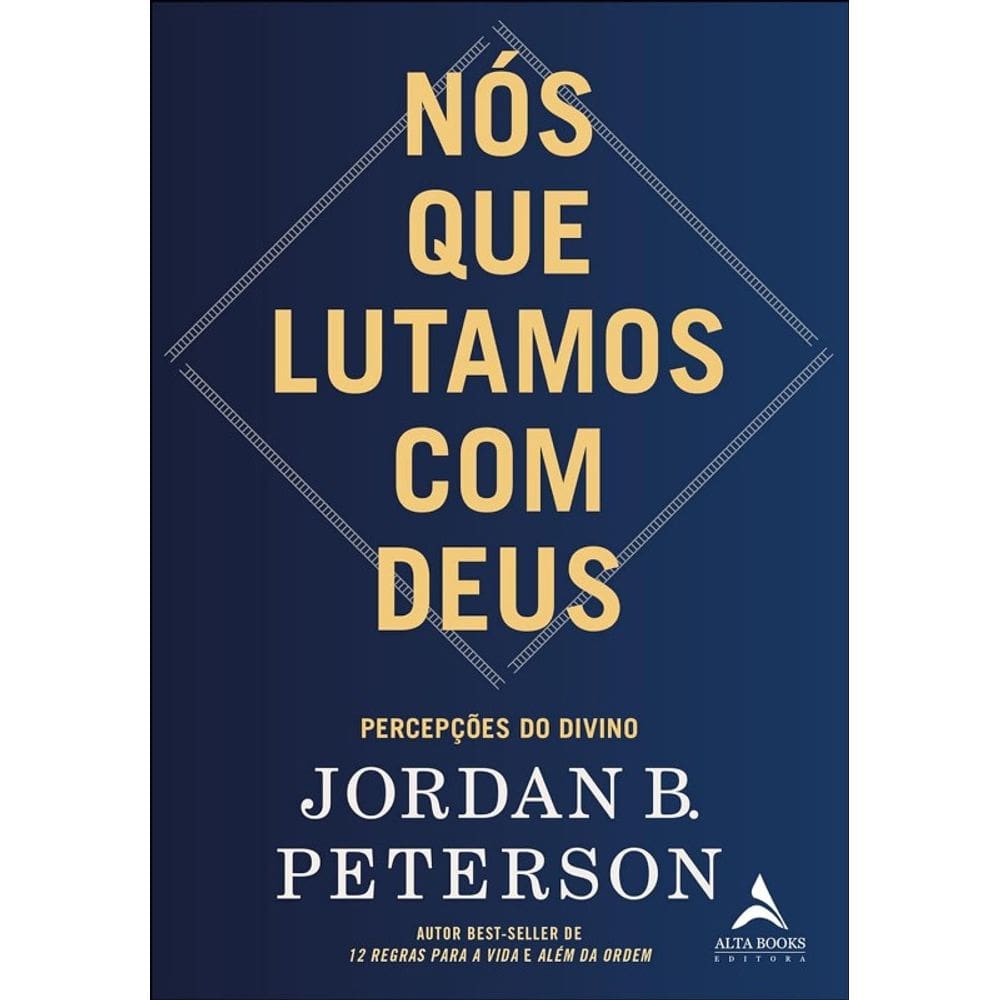 Nos Que Lutamos com Deus