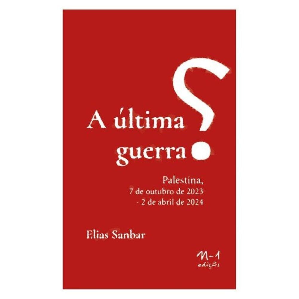 A Última Guerra?