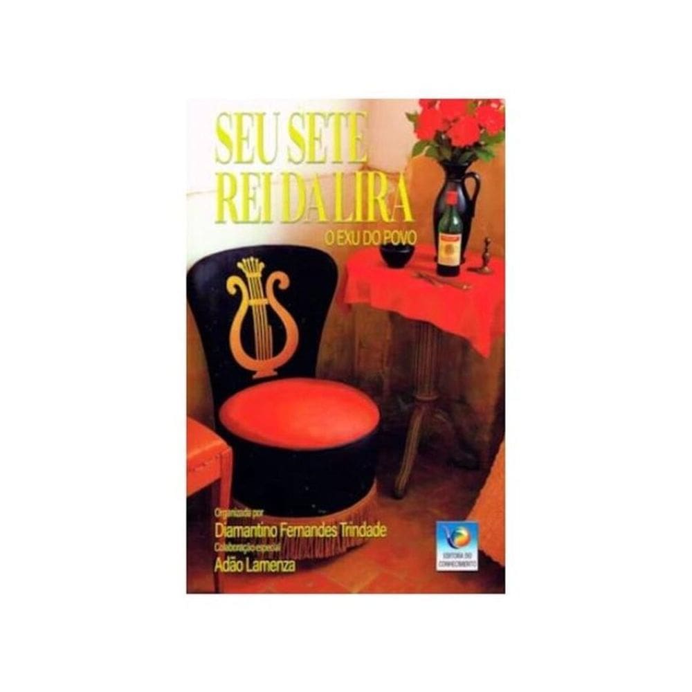 Seu Sete Rei Da Lira - O Exu Do Povo