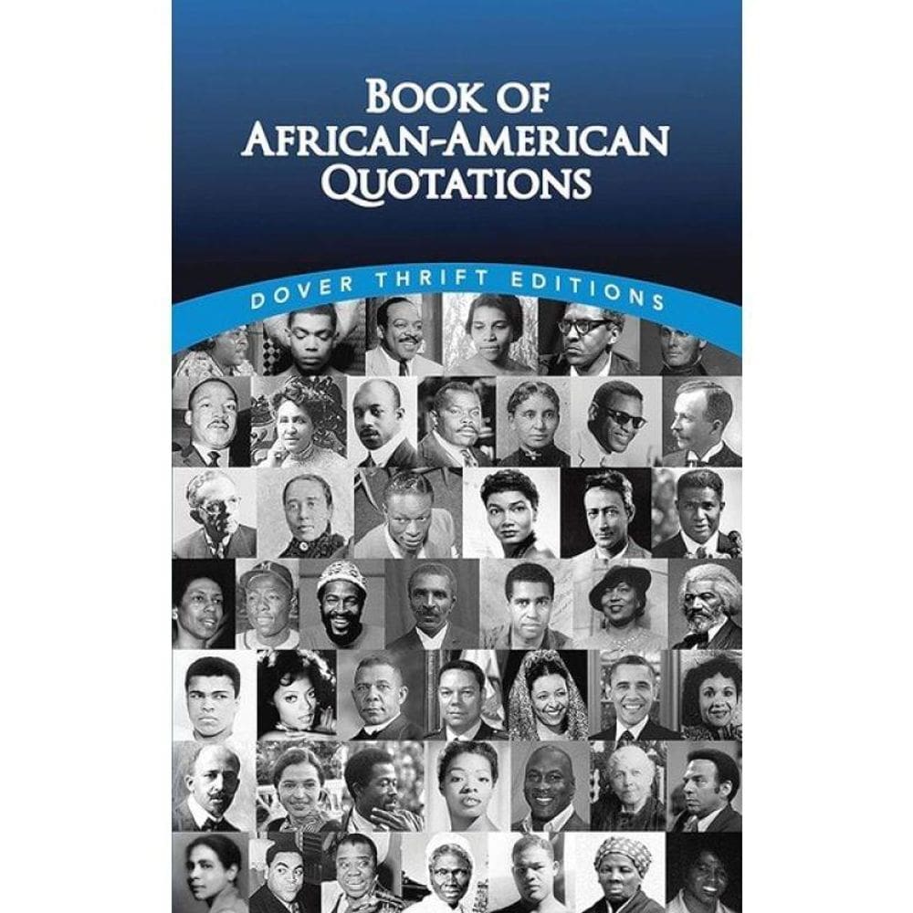 Book Of African-American Quotations - Dover Thrift Editions