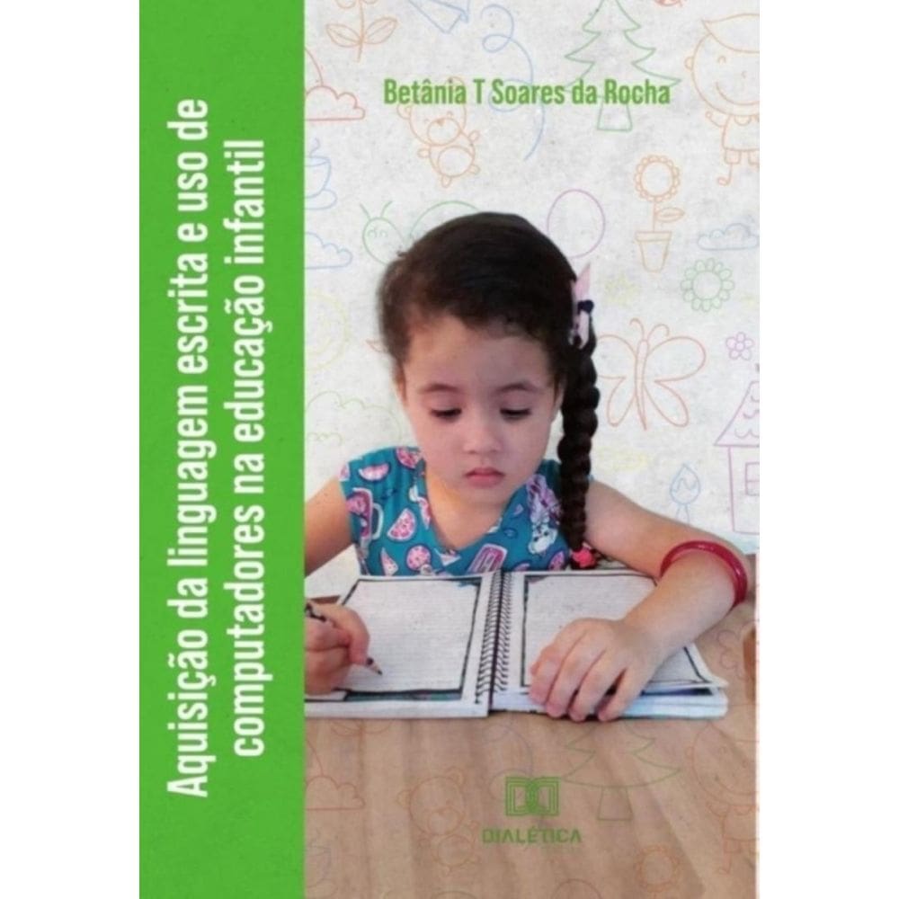 Aquisição da linguagem escrita e uso de computadores na educação infantil-Português