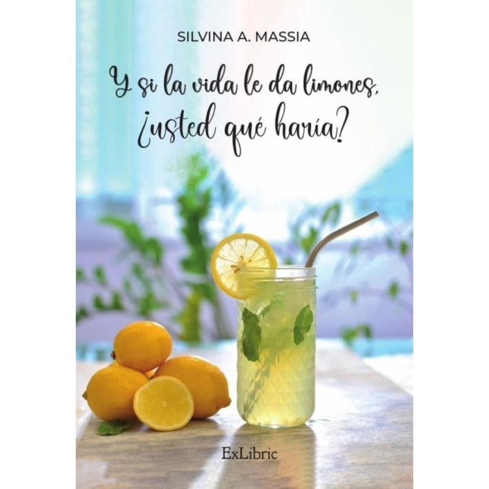 Y si la vida le da limones, ¿usted qué haría?-Espanhol