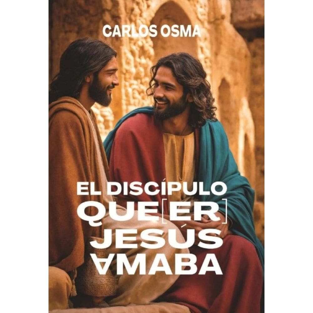 El Discípulo Que[er] Jesús Amaba - Espanhol