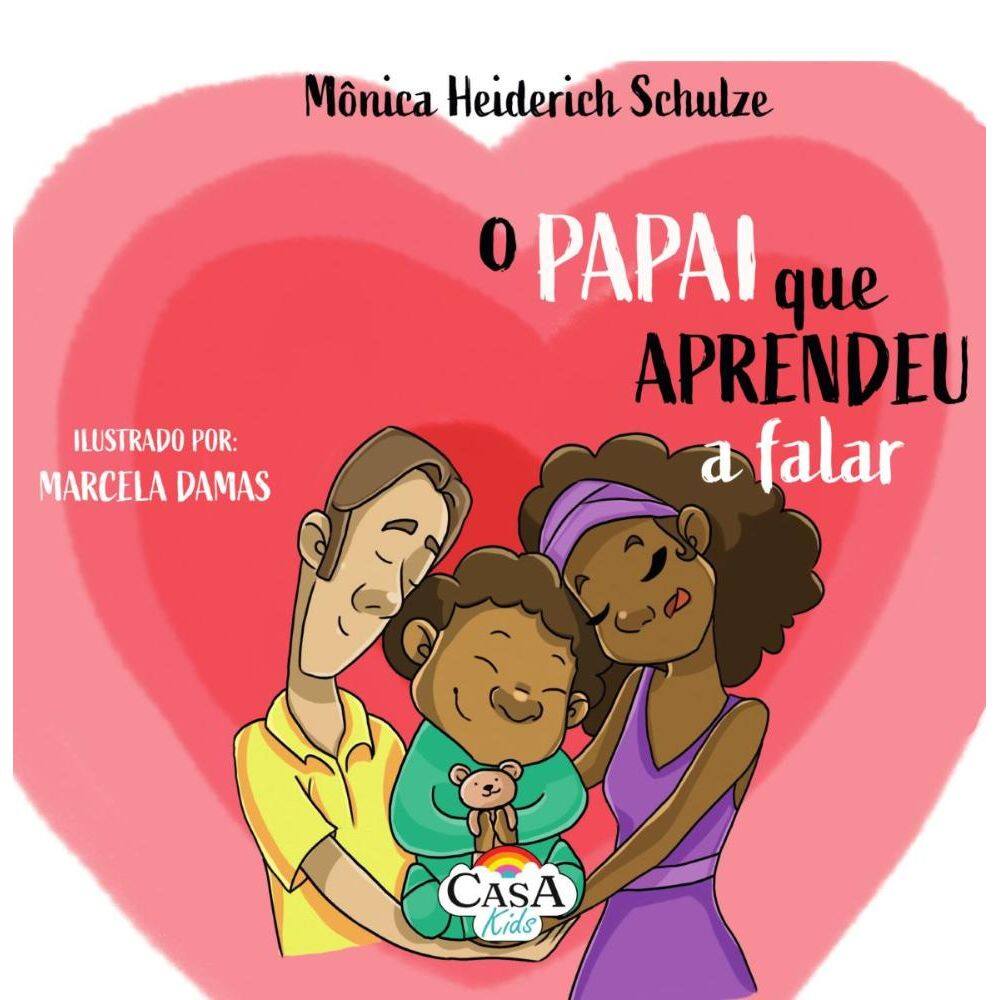 O papai que aprendeu a falar