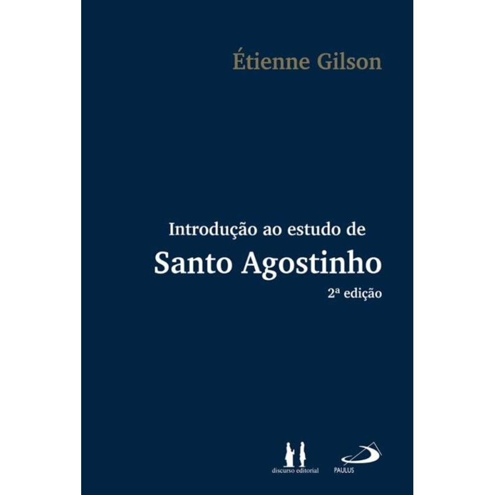 Introdução ao estudo de Santo Agostinho