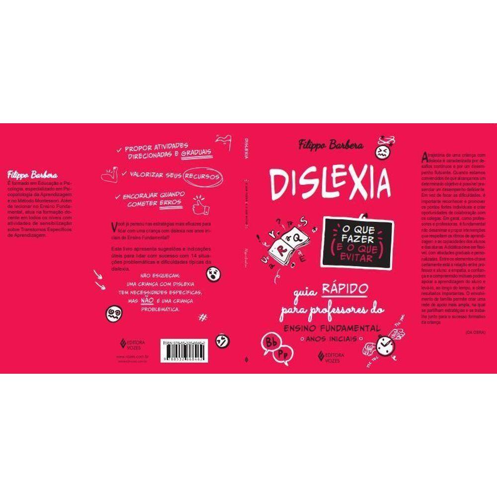 Dislexia - O Que Fazer e o Que Evitar