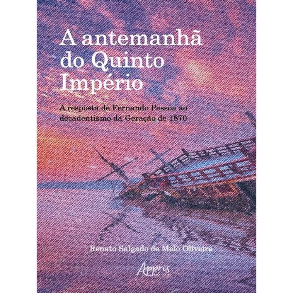 A Antemanhã Do Quinto Império