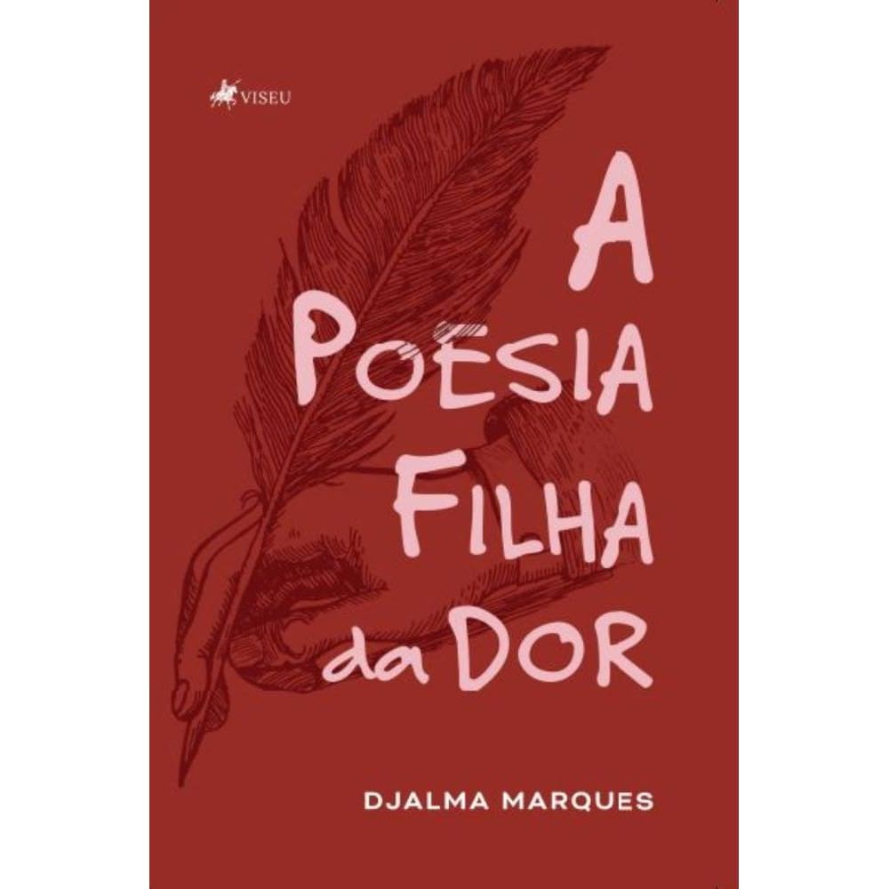A Poesia Filha da Dor