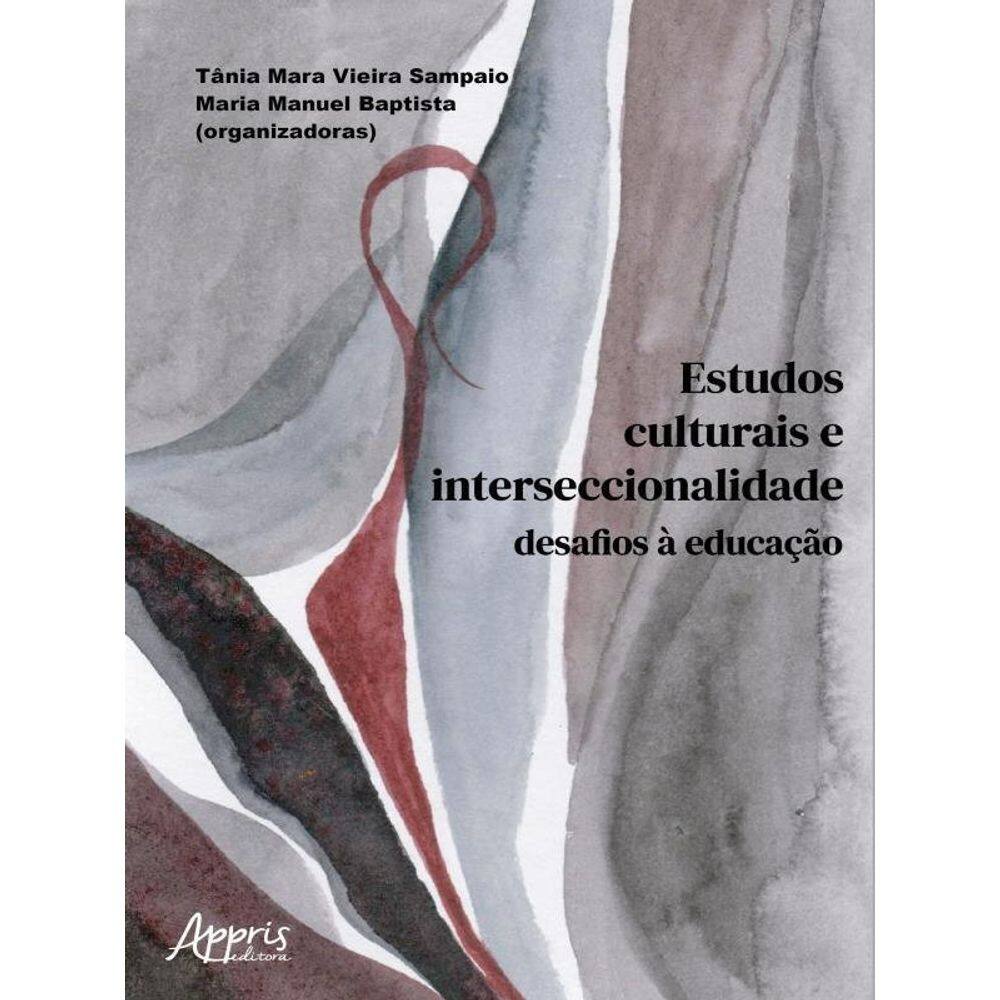 Estudos Culturais E Interseccionalidade