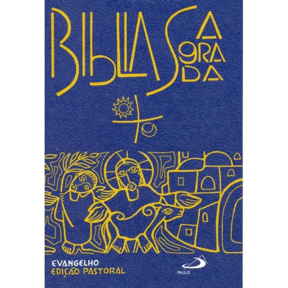 Bíblia Edição Pastoral - Evangelho