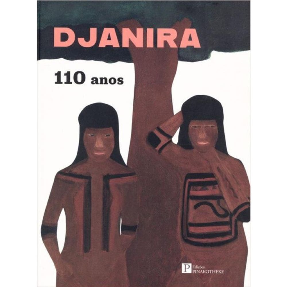 Djanira – 110 Anos