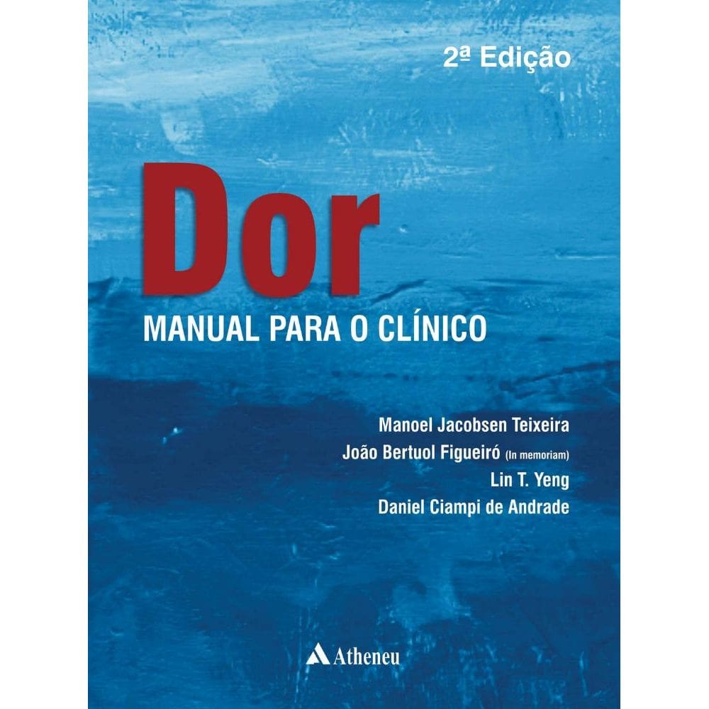 Dor - Manual para o Clínico - 2a Edição