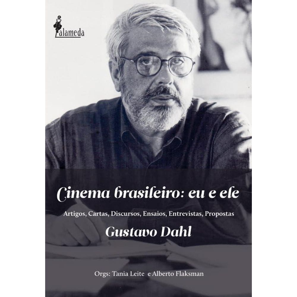 Cinema brasileiro: eu e ele, Gustavo Dahl