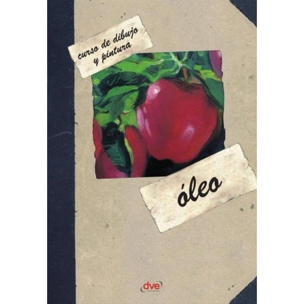 Curso de dibujo y pintura. Óleo - Espanhol