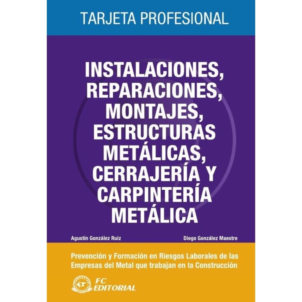 Instalaciones, reparaciones, montajes, estructuras metálicas, cerrajería y carpintería metálica - Es
