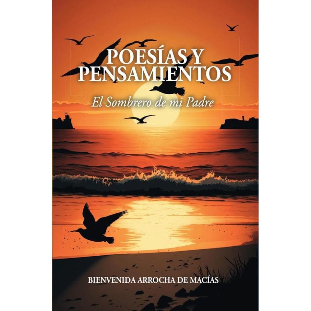 POESÍAS Y PENSAMIENTOS: El Sombrero de mi Padre - Espanhol