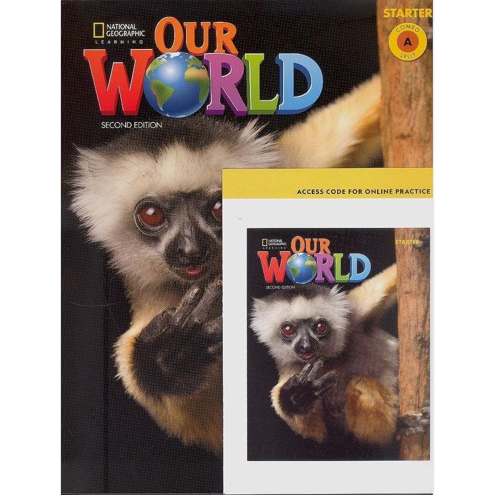 Our World American Starter A - Student`s Book With Workbook And Online Practice - Second Edition