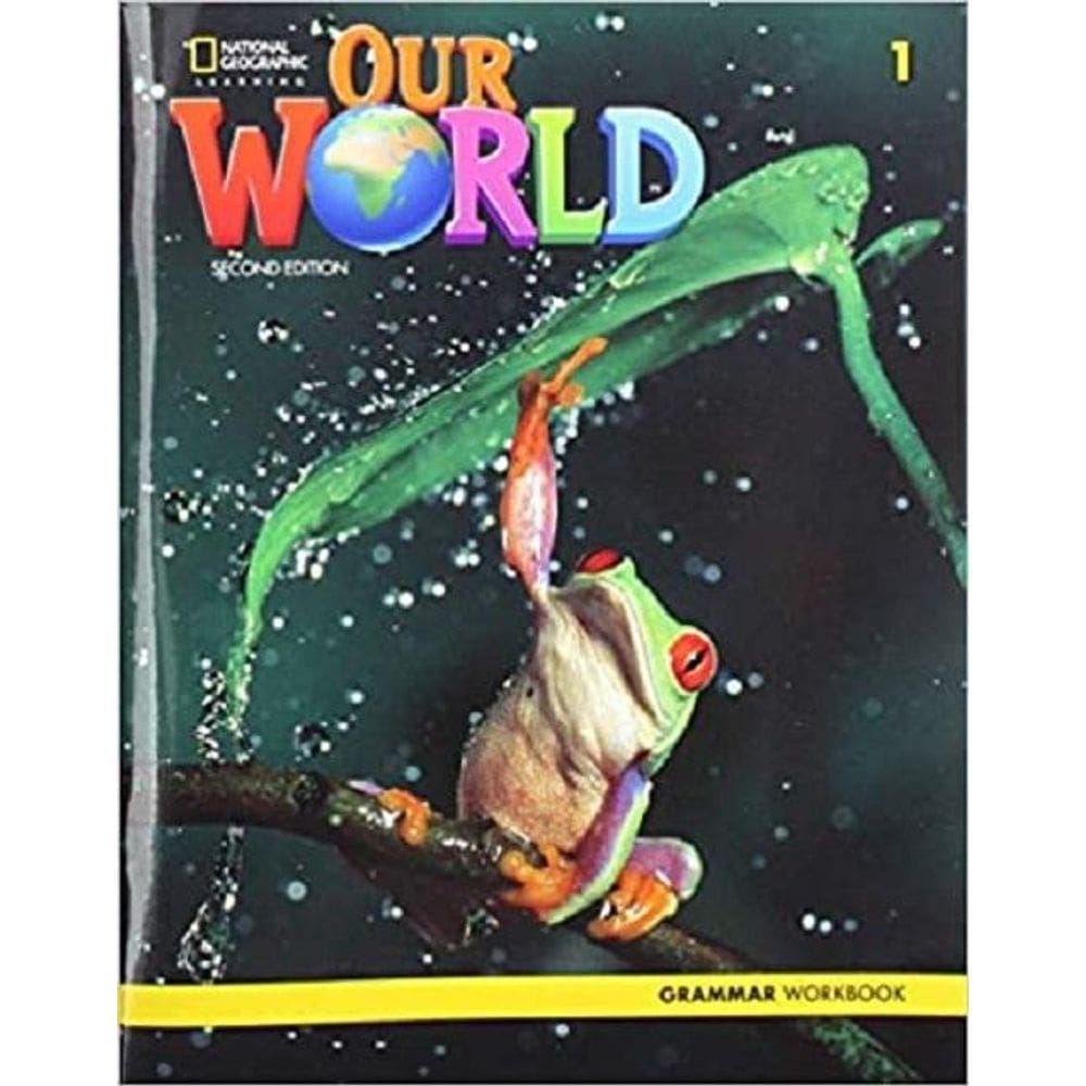 Our World American 1 - Grammar Workbook - Second Edition