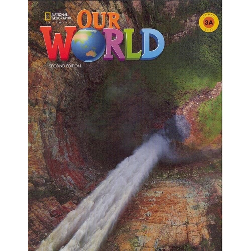 Our World American 3A - Student`s Book With Workbook And Online Practice - Second Edition