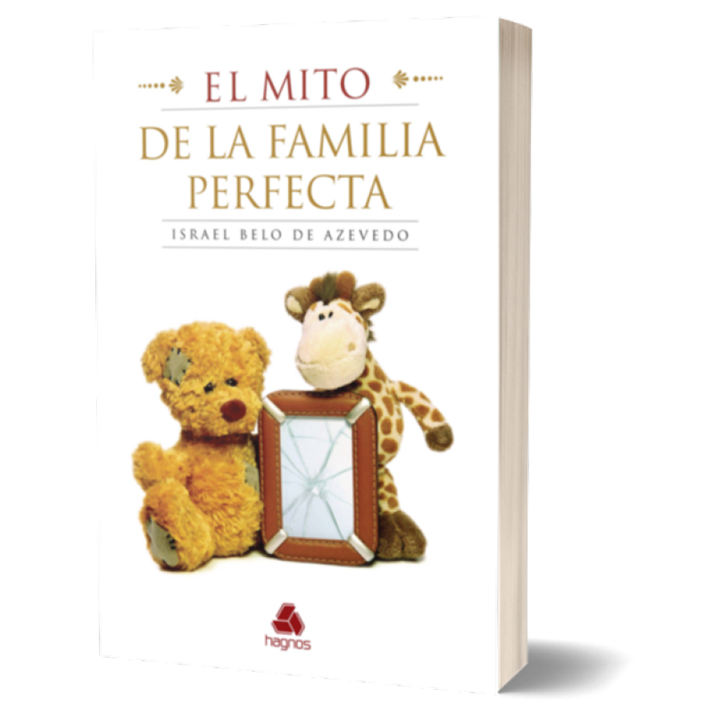El Mito De La Familia Perfecta