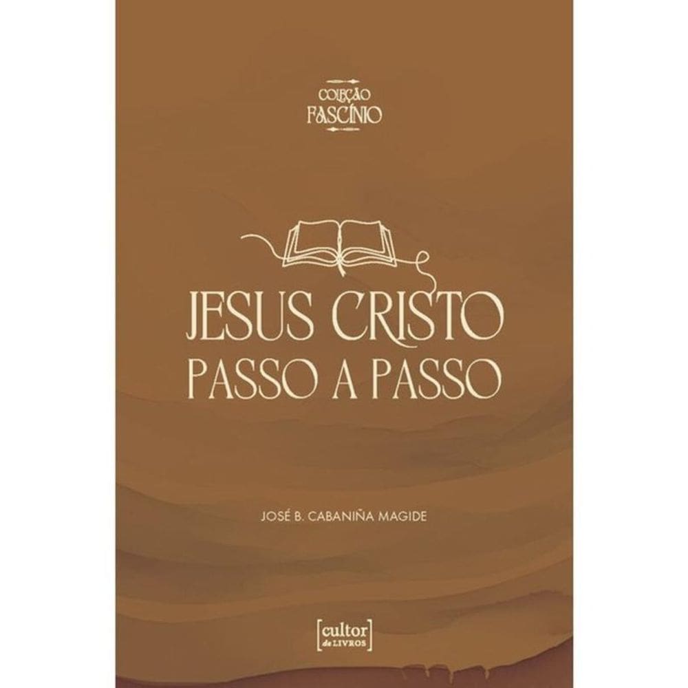 Jesus Cristo Passo A Passo