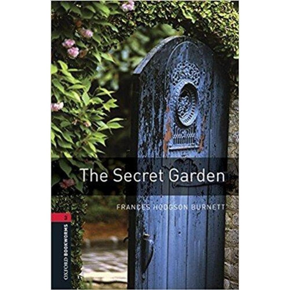 The Secret Garden - Oxford Bookworms Library - Level 3 - Book With Audio - Third Edition