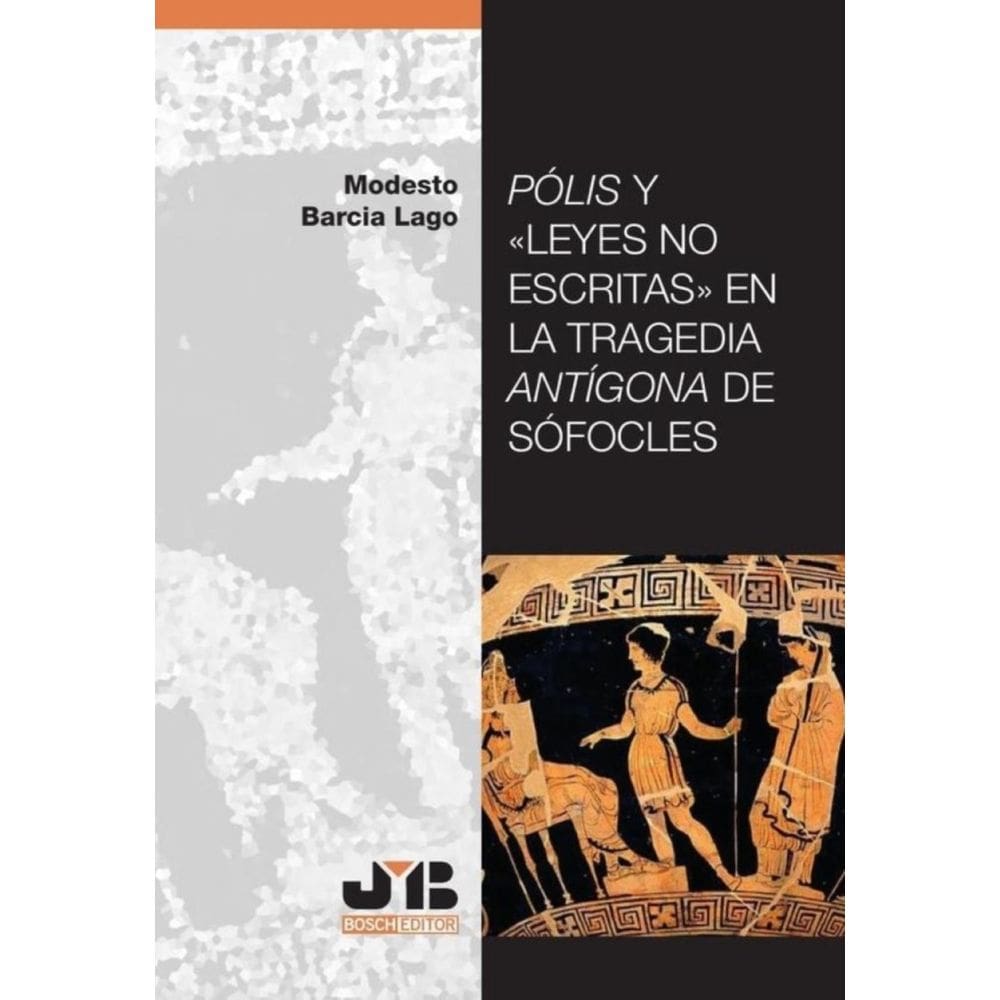 Pólis y > en la tragedia Antígona de Sófocles - Espanhol