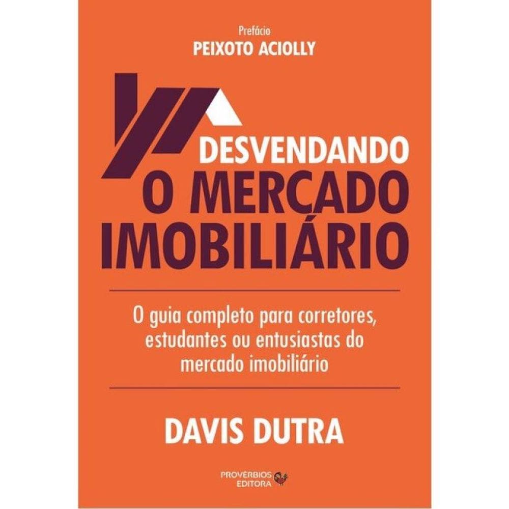 Desvendando O Mercado Imobiliário