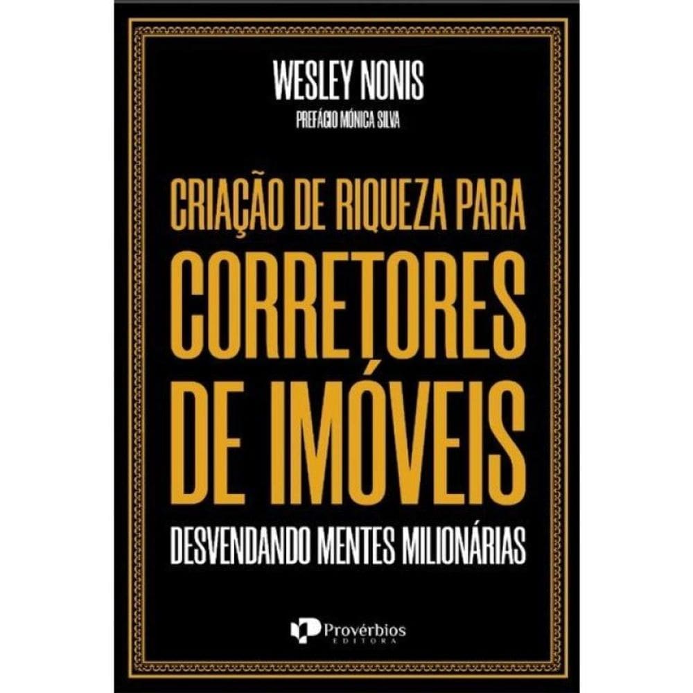 Criaçao De Riqueza Para Corretores De Imóveis