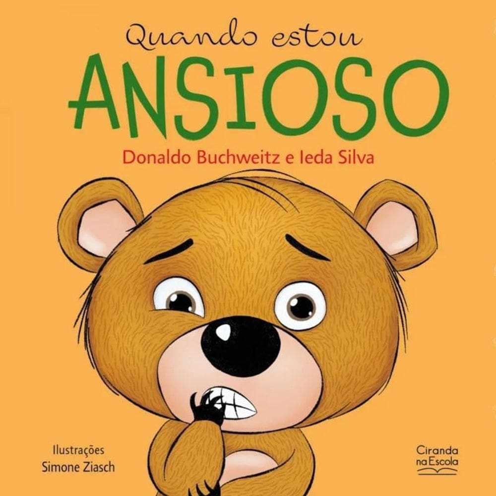 Livro Literatura Infantil - Quando Estou Ansioso - Ciranda