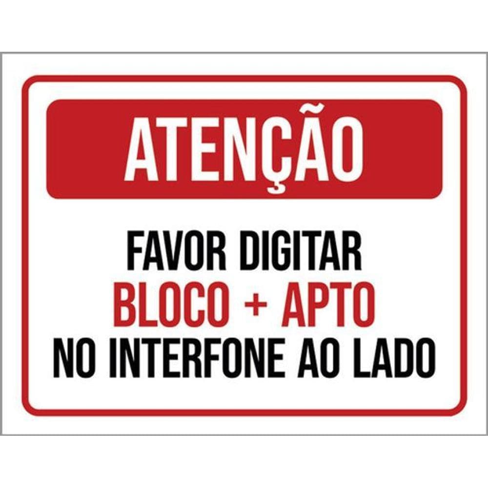 Kit 5 Placas Atenção Digitar Bloco Apto Interfone Ao Lado